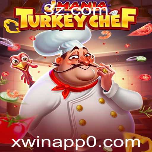 Explorando o Mundo de JManiaTurkeyChef: O Jogo Que Conquista com Xwin