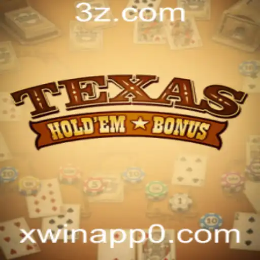 Descubra as Emoções do Texas Hold'em Bonus com Xwin